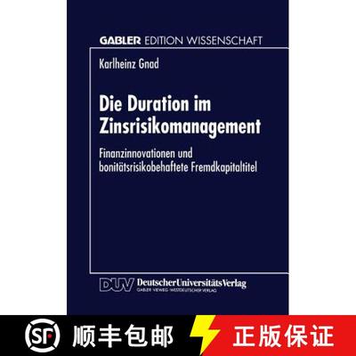 【4周达】Die Duration im Zinsrisikomanagement : Finanzinnovationen und bonitätsrisikobehaftete Fremd... [9783824463756]