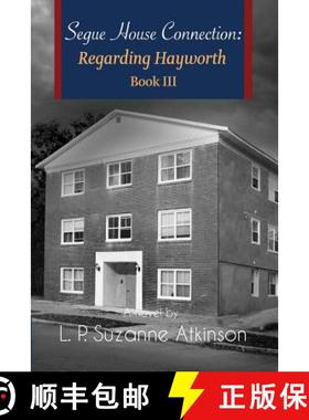【3-4周达】Segue House Connection: Regarding Hayworth Book III [9780994959096]