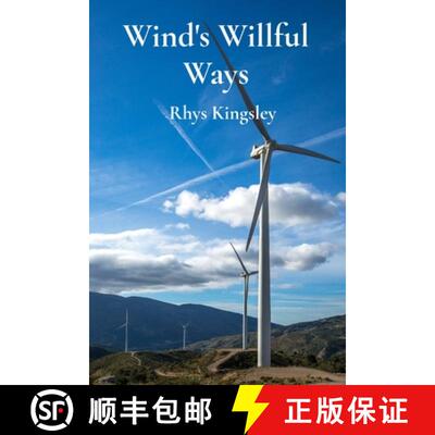 【3-4周达】Wind's Willful Ways: An Introduction to Wind Energy and Sustainable Power Generation Throu... [9798348588540]