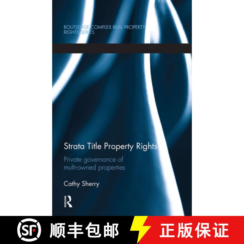 【3-4周达】Strata Title Property Rights: Private governance of multi-owned properties [9780367355685]