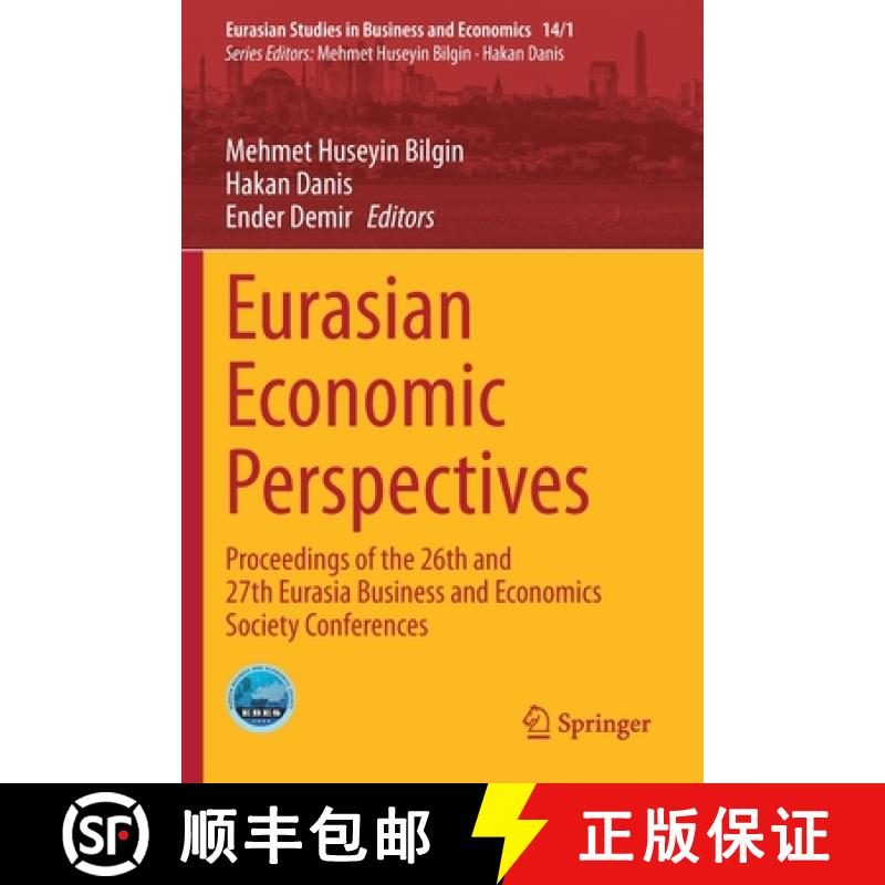 【3-4周达】Eurasian Economic Perspectives : Proceedings of the 26th and 27th Eurasia Business and Eco... [9783030535384]