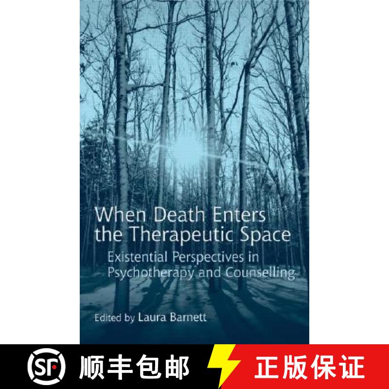 【3-4周达】When Death Enters the Therapeutic Space: Existential Perspectives in Psychotherapy and Cou... [9780415416559]