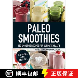 Ultimate 9781440574658 Paleo Smoothie Recipes 150 4周达 Smoothies Health for