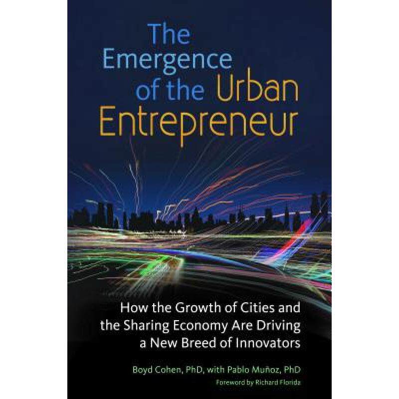 预订 the emergence of the urban entrepren. [9781440844553]