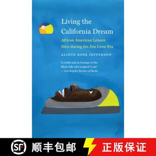 Jim 4周达 California the African During Crow Sites Living Leisure American 9781496229069 Era Dream