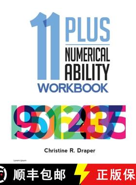 预订 11 Plus Numerical Ability Workbook: A workbook teaching all the maths techniques required for su... [9781909986152]