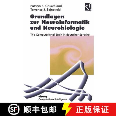 【3-4周达】Grundlagen zur Neuroinformatik und Neurobiologie : The Computational Brain in deutscher Sp... [9783322868220]