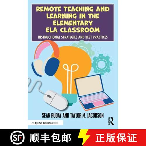 【3-4周达】Remote Teaching and Learning in the Elementary ELA Classroom: Instructional Strategies and... [9780367723897]