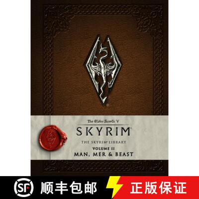 【3-4周达】Elder Scrolls V: Skyrim - The Skyrim Library, Vol. II: Man, Mer, and Beast: Man and Beast [9781783293209]