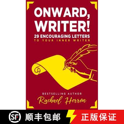 【3-4周达】Onward, Writer!: 29 Encouraging Letters to Your Inner Writer [9781940785400]