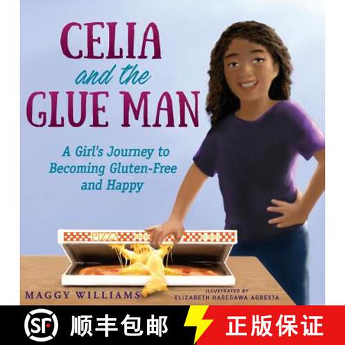 【3-4周达】Celia and the Glue Man: A Girl's Journey to Becoming Gluten-Free and Happy [9781615993901]