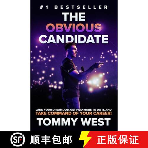 【3-4周达】The Obvious Candidate: Land Your Dream Job, Get Paid More To Do It, and Take Command Of Yo... [9781964811628]