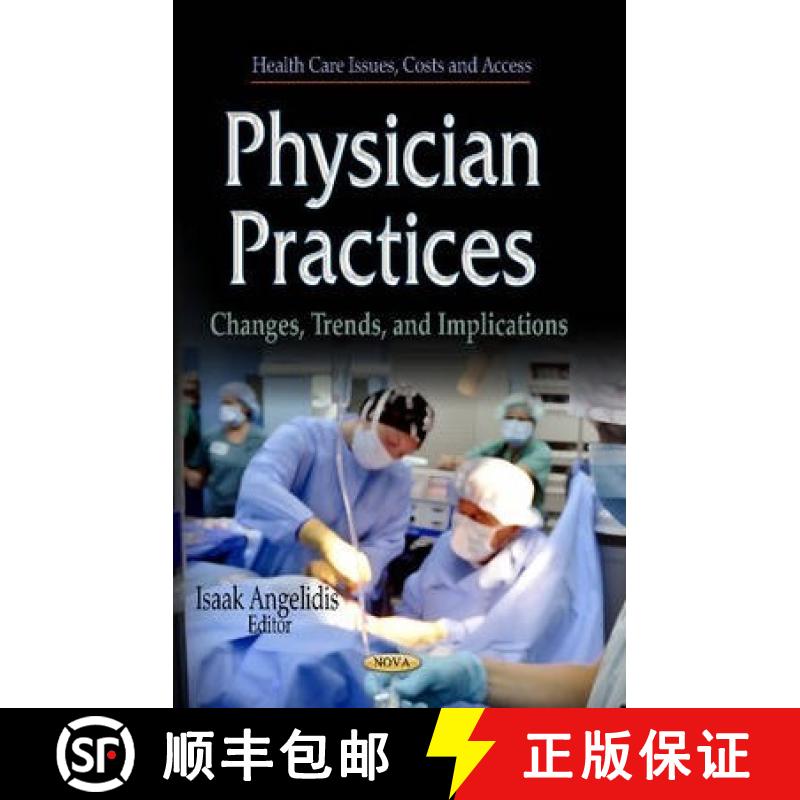 【3-4周达】Physician Practices: Changes, Trends, and Implications [9781626181847]