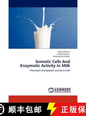 预订 Somatic Cells and Enzymatic Activity in Milk [9783847331612]
