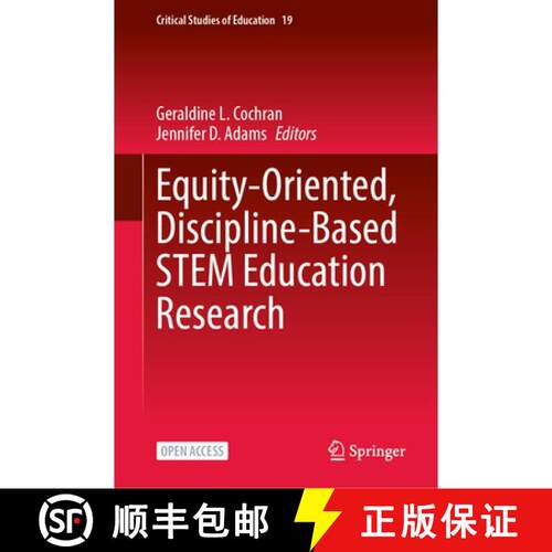 【3-4周达】精装 Equity-Oriented, Discipline-Based STEM Education Research [9789819691357]