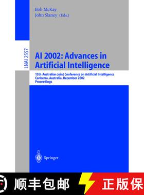 【3-4周达】AI 2002 - Advances in Artificial Intelligence: 15th Australian Joint Conference on Artific... [9783540001973]