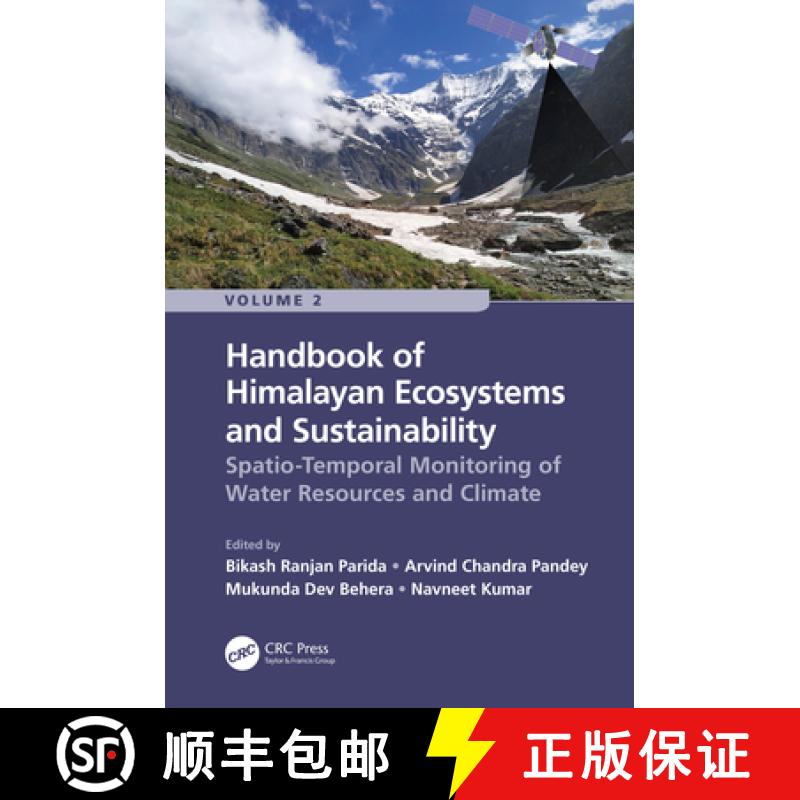 【3-4周达】Handbook of Himalayan Ecosystems and Sustainability, Volume 2: Spatio-Temporal Monitoring ... [9781032203157]
