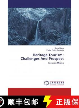预订 Heritage Tourism: Challenges And Prospect [9786202519564]