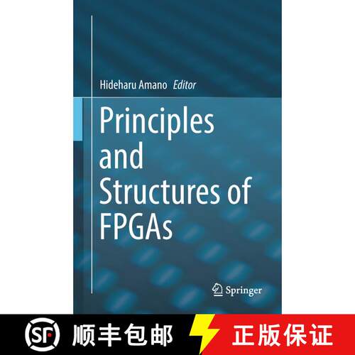 【3-4周达】精装 Principles and Structures of FPGAs [9789811308239]