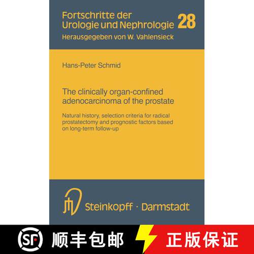 【3-4周达】The clinically organ-confined adenocarcinoma of the prostate: Natural history, selection c... [9783798509986]