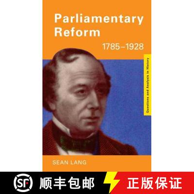 【3-4周达】Parliamentary Reform, 1785-1928 [9781138133624]