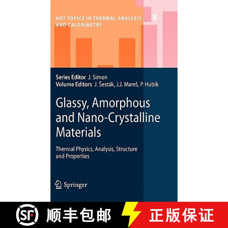 【3-4周达】Glassy, Amorphous and Nano-Crystalline Materials : Thermal Physics, Analysis, Structure an... [9789048128815]