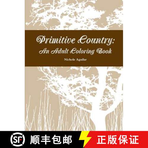 【3-4周达】Primitive Country: An Adult Coloring Book [9781365871689]
