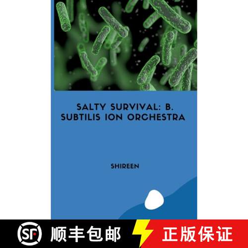 【3-4周达】Salty Survival: B. subtilis Ion Orchestra [9783384223739]