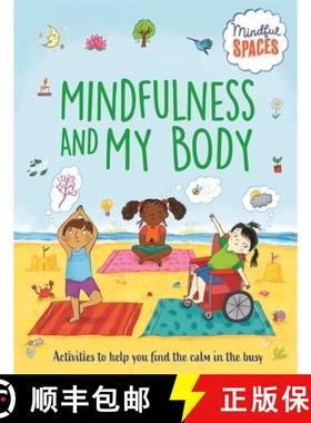 【3-4周达】Mindful Spaces: Mindfulness and My Body [9781526320995]