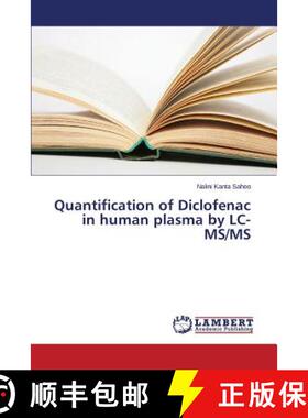 预订 Quantification of Diclofenac in human plasma by LC-MS/MS [9783659790713]