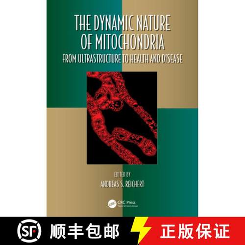 【3-4周达】The Dynamic Nature of Mitochondria: from Ultrastructure to Health and Disease [9781032117133]