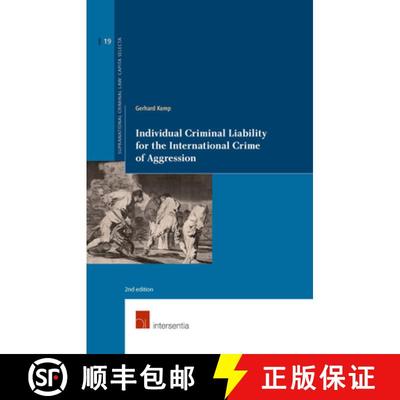 【3-4周达】Individual Criminal Liability for the International Crime of Aggression: 2nd Edition Volum... [9781780683508]