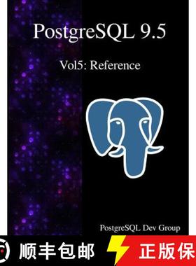 预订 PostgreSQL 9.5 Vol5: Reference [9789888406357]