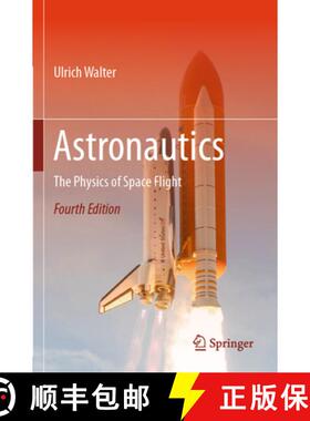 【3-4周达】Astronautics: The Physics of Space Flight (Fourth Edition 2024) (Fourth Edition 2024) [9783031159947]