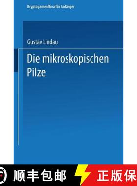 【3-4周达】Die Mikroskopischen Pilze [9783662240359]