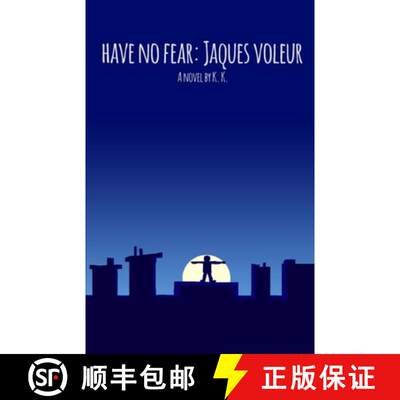 【3-4周达】Have no fear, Jaques Voleur. [9781069274502]