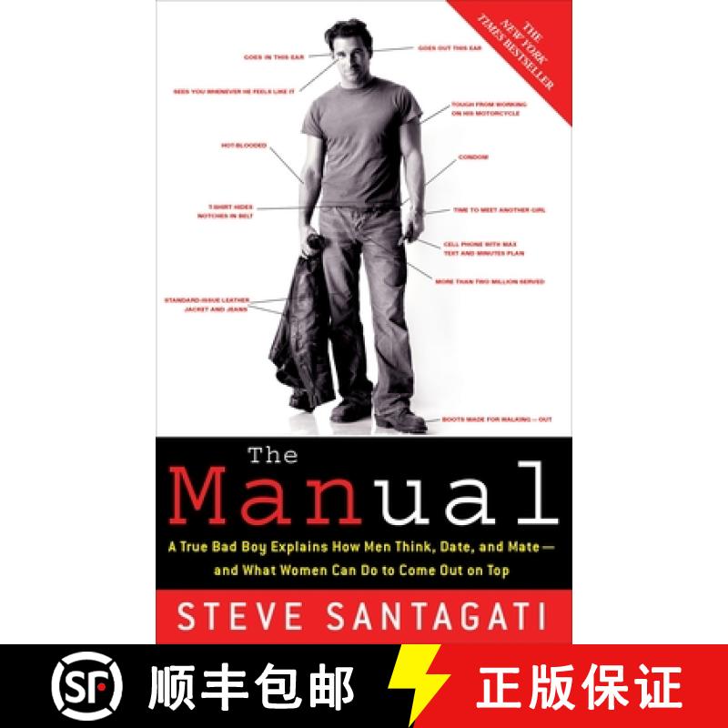 【2-3周达】The Manual: A True Bad Boy Explains How Men Think, Date, and Mate--and What Women Can Do t... [9780307345707]