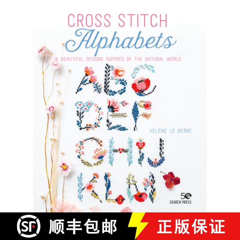 预订 Cross Stitch Alphabets: 14 Beautiful Designs Inspired by the Natural World [9781782219651]