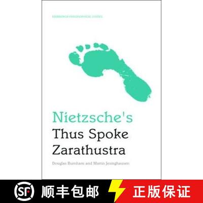 【4周达】Nietzsche's Thus Spoke Zarathustra: An Edinburgh Philosophical Guide [9780748638338]