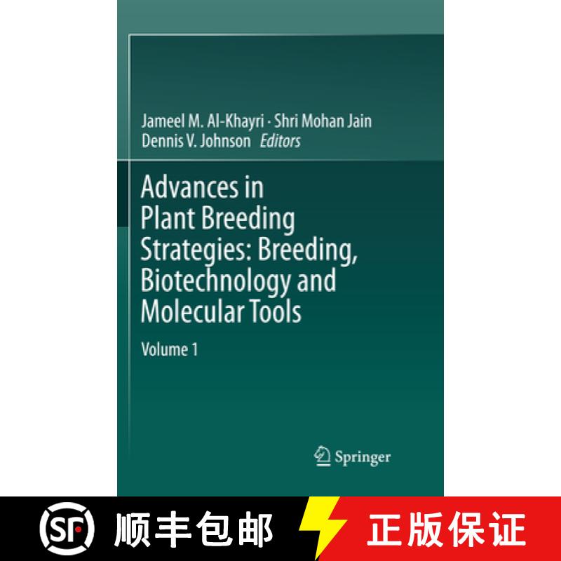 【3-4周达】Advances in Plant Breeding Strategies, Volume 1: Breeding, Biotechnology and Molecular Tools [9783319794075]