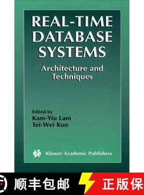 【3-4周达】Real-Time Database Systems : Architecture and Techniques [9780792372189]