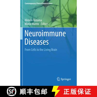 【3-4周达】Neuroimmune Diseases : From Cells to the Living Brain [9783030195175]