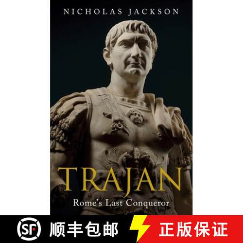【3-4周达】精装 Trajan: Rome's Last Conqueror [9781784387075]