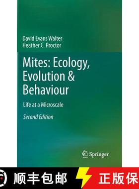 【3-4周达】Mites: Ecology, Evolution & Behaviour: Life at a Microscale [9789400771635]