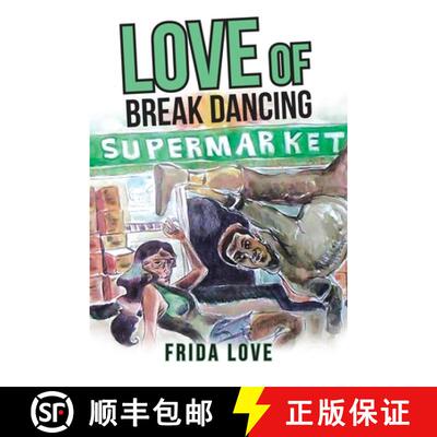 【3-4周达】Love of Break Dancing [9781643501291]