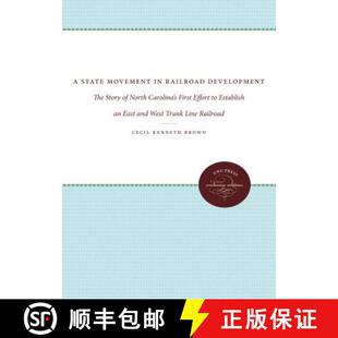 Effort First Establis... Railroad Story North The Development 9780807872451 Movement State Carolina 预订