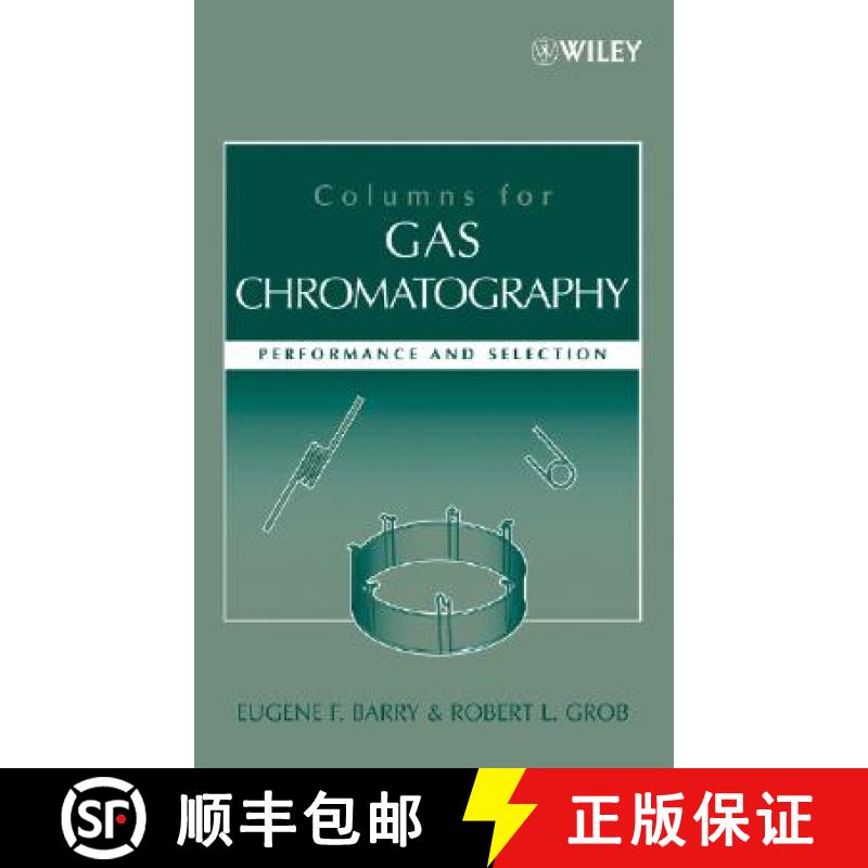【3-4周达】Columns For Gas Chromatography: Performance And Selection [Wiley化学化工] [9780471740438]