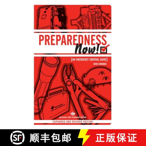 【3-4周达】Preparedness Now!: An Emergency Survival Guide (Expanded and Revised) [9781934170090]
