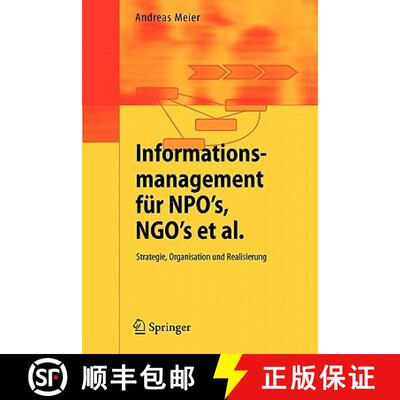 【3-4周达】Informationsmanagement für NPO's, NGO's et al. : Strategie, Organisation und Realisierung [9783540374701]