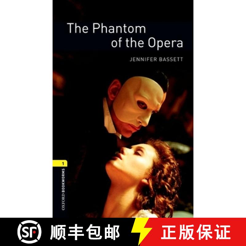 【3-4周达】Oxford Bookworms Library: The Phantom of the Opera: Level 1: 400-Word Vocabulary [9780194237444]